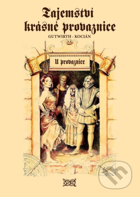 Kniha: Tajemství krásné provaznice (Gutwirth)