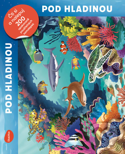 Čti a nalepuj: Pod hladinou (kniha se samolepkami) - kniha z kategorie Naučné knihy