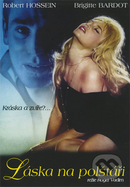 Láska na polštáři - Roger Vadim, Hollywood, 2007