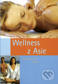 Wellness z Asie, Svojtka&Co., 2008