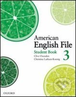 American English File 3 Student&#039;s Book, Oxford University Press, 2007