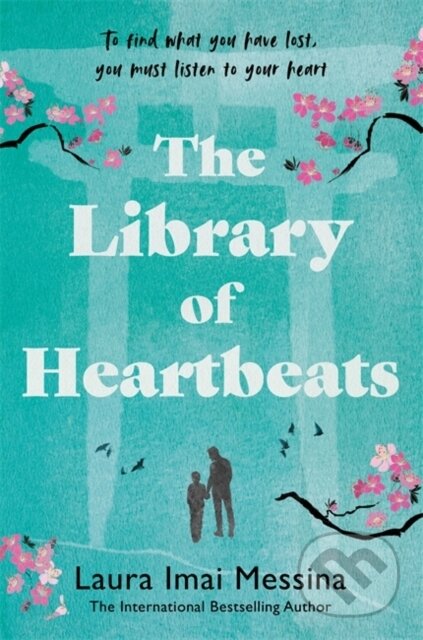 The Library of Heartbeats - Laura Imai Messina - kniha z kategorie Společenská beletrie