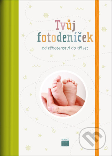 Tvůj fotodeníček - od těhotenství do tří let - kniha z kategorie Vztahy a rodina