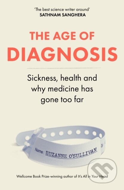 Kniha: The Age of Diagnosis (Suzanne O'sullivan)