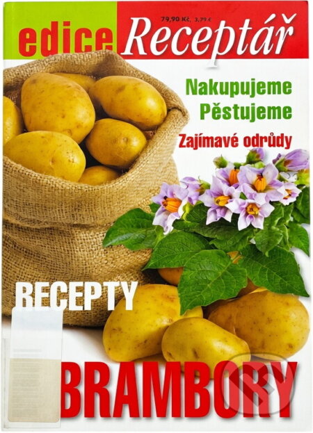 Kniha: Brambory : nakupujeme, pěstujeme zajímavé odrůdy (). , 2014