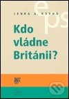 Kdo vládne Británii? - Lenka Rovná, SLON, 2004