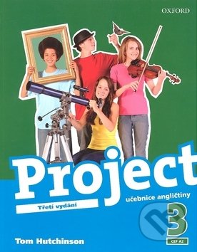 Project the Third Edition 3 Student´s Book CZ - Tom Hutchinson, Oxford University Press, 2014