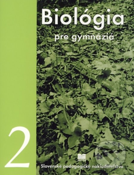 Biológia pre gymnáziá 2, Slovenské pedagogické nakladateľstvo - Mladé letá, 2008