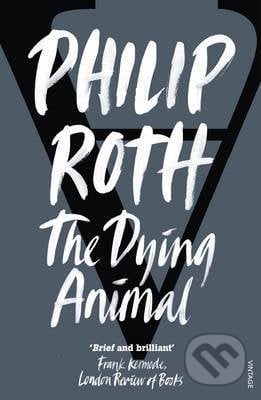 The Dying Animal - Philip Roth, Vintage, 2002