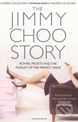 Kniha: The Jimmy Choo Story (Bloomsbury). Bloomsbury, 2010