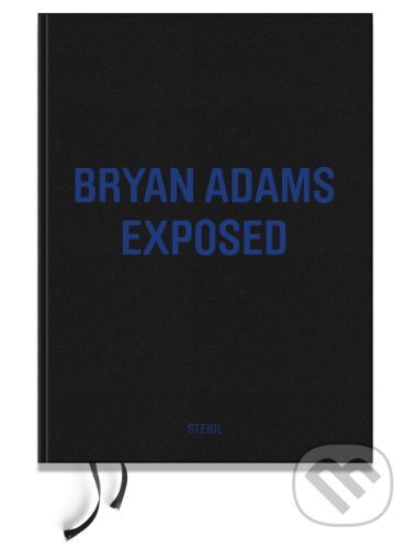 Bryan Adams: Exposed - Bryan Adams), Steidl Verlag, 2012