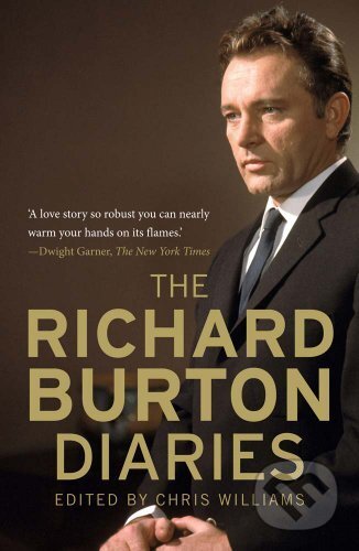 The Richard Burton Diaries - Chris Williams, Yale University Press, 2013