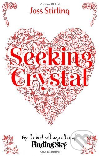 Seeking Crystal - Joss Stirling, Oxford University Press, 2013
