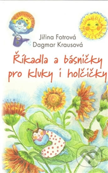 Říkadla a básničky pro kluky a holčičky - Jiřina Fotrová, , 2014