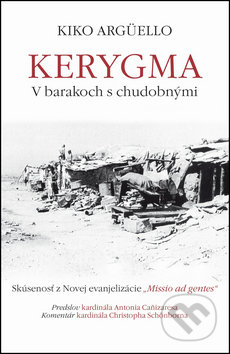 Kerygma - Kiko Argüello, Dobrá kniha, 2012