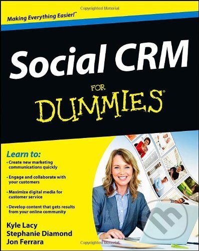 Social CRM for Dummies, John Wiley & Sons, 2013