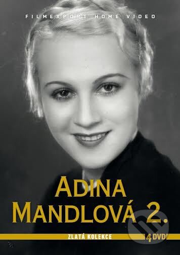 Zlatá kolekce: Adina Mandlová 2. - 