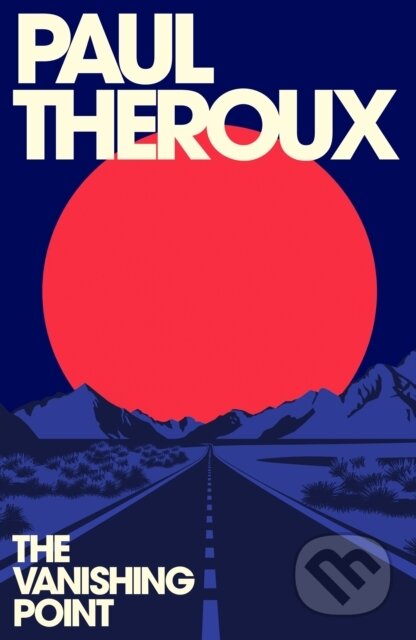 Kniha: The Vanishing Point (Paul Theroux)