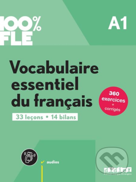 100% FLE - Vocabulaire essentiel du français A1 - Livre + didierfle.app - kniha z kategorie Jazykové učebnice a slovníky
