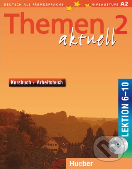 Themen Aktuell in sechs Banden: Kursbuch und Arbeitsbuch 2 Lektionen 6 - 10 - kniha z kategorie Jazykové učebnice a slovníky