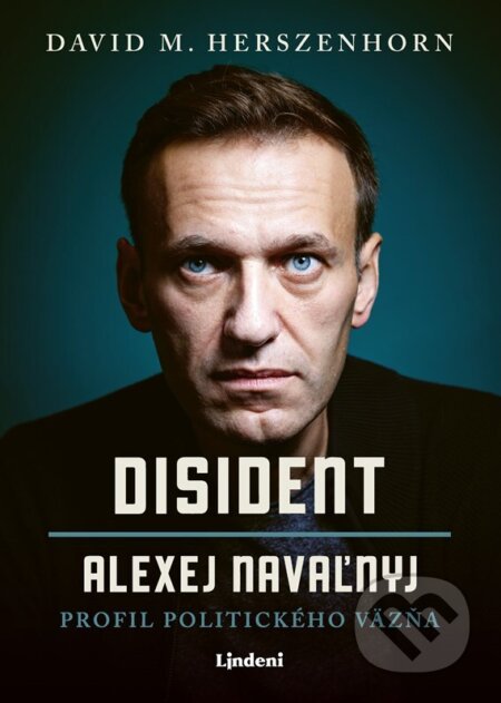 E-kniha: Disident: Alexej Navaľnyj (David Herszenhorn)