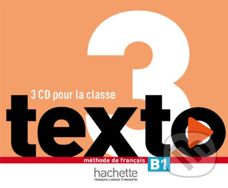 Audiokniha: Texto 3 : CD audio classe (Hachette Audio)