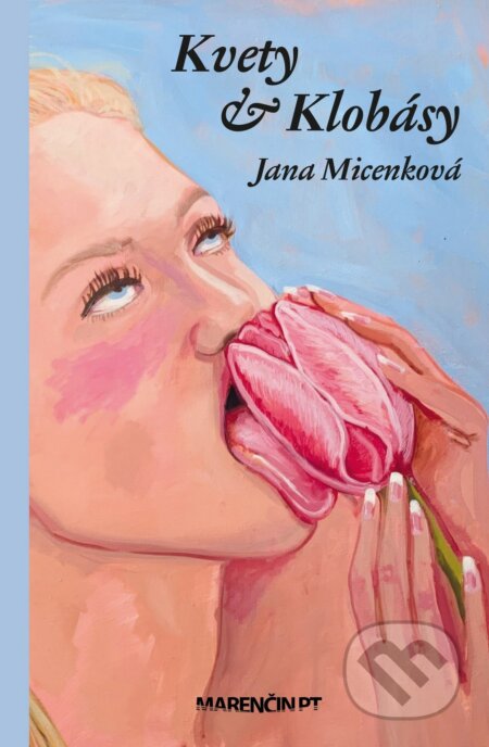 Kniha Kvety a klobásy