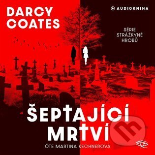 Šeptající mrtví - Darcy Coates - audiokniha z kategorie Detektivky, thrillery a horory