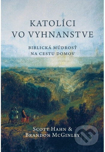 Kniha: Katolíci vo vyhnanstve (Brandon McGinley)