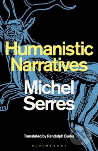 Kniha: Humanistic Narratives (Professor Michel Serres)