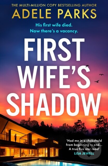 Kniha: First Wife’s Shadow (Adele Parks)