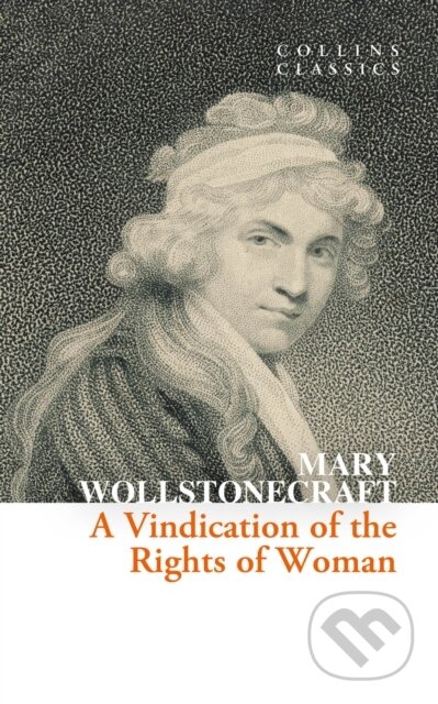 Kniha: A Vindication of the Rights of Woman (Mary Wollstonecraft)