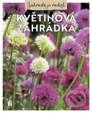 Květinová zahrádka - kniha z kategorie Dům, byt a zahrada