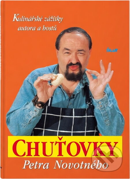 Kniha: Chuťovky Petra Novotného (Petr Novotný). Ikar, 2001