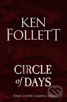 Kniha: Circle of Days (Ken Follett)