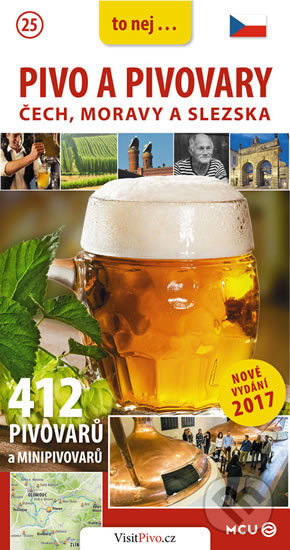 Pivo a pivovary Čech, Moravy a Slezska - Jan Eliášek, MCU, 2017