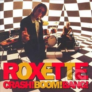 Roxette: Crash! Boom! Bang!, EMI Music, 2009