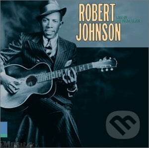 ROBERT JOHNSON: KING OF THE DELTA BLUES, Sony Music Entertainment, 1997