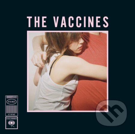 The Vaccines: What Did You Expect from the Vaccines - The Vaccines, Sony Music Entertainment, 2011