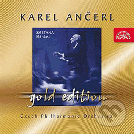Gold Edition 1 - Smetana - Má vlast - Bedřich Smetana, Supraphon, 2002