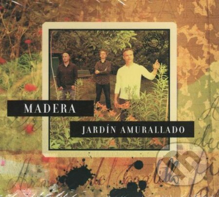 Gutierrez Ivan &  Madera: Jardin Amurallado, Supraphon, 2011