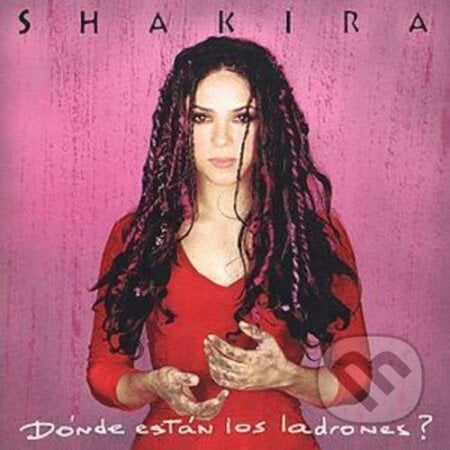 Shakira: Donde Estan Los Ladrones - Shakira, Sony Music Entertainment, 1999