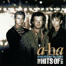a-ha: Hits Of Headlines And Deadlines - a-ha, Panther, 2006