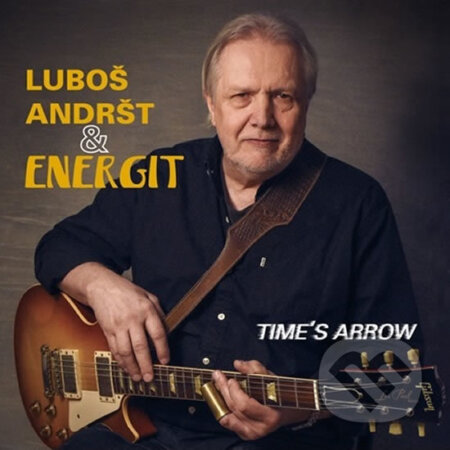 Energit, Luboš Andršt: Time&#039;s Arrow - Energit, Luboš Andršt, Supraphon, 2017
