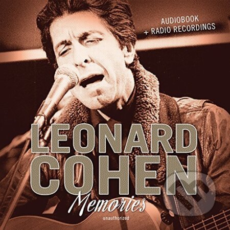 Leonard Cohen: Memories - Leonard Cohen, 