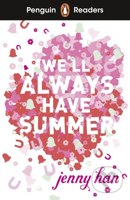 Kniha: Penguin Readers Level 5: We'll Always Have Summer (ELT Graded Reader) (Jenny Han)
