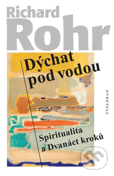 Kniha: Dýchat pod vodou (Richard Rohr)