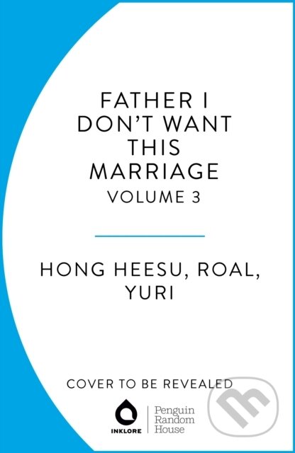 Kniha: Father, I Don't Want This Marriage, Vol. 2 (Hong Heesu a Yuri)