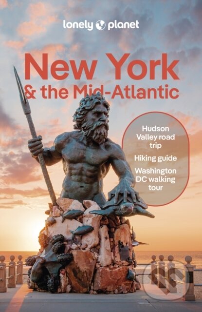Kniha: Lonely Planet New York & the Mid-Atlantic (Lonely Planet)