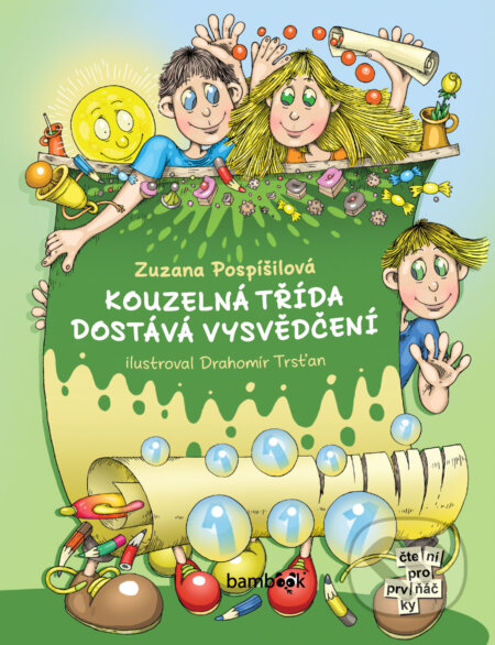 E-kniha: Kouzelná třída dostává vysvědčení (Drahomír Trsťan a Zuzana Pospíšilová)